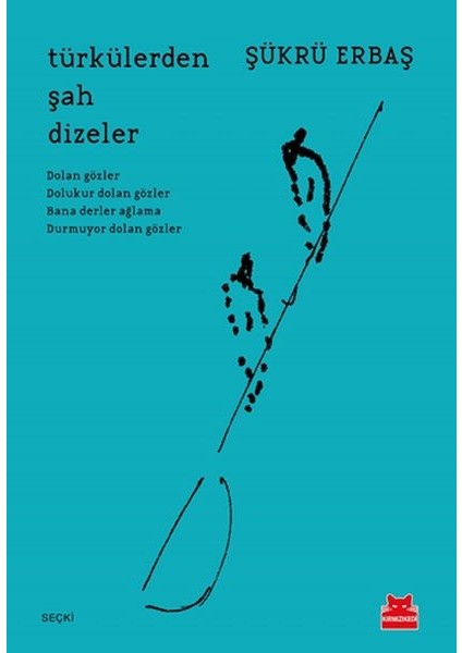 Türkülerden Şah Dizeler