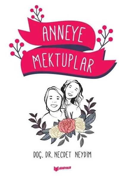 Anneye Mektuplar