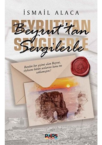 Beyrut’tan Sevgilerle
