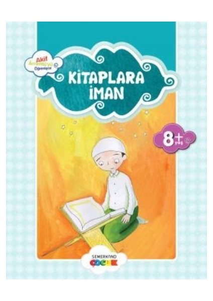 Kitaplara Iman / Akif Amentüyü Öğreniyor