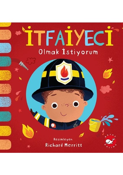 Itfaiyeci Olmak Istiyorum