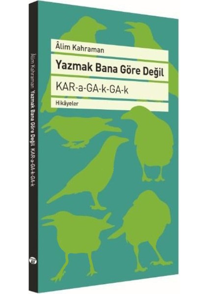 Yazmak Bana Göre Değil