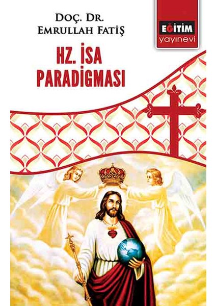 Hz. Isa Paradigması