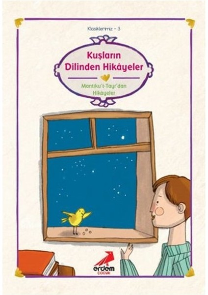 Klasiklerimiz 3 - Kuşların Dilinden