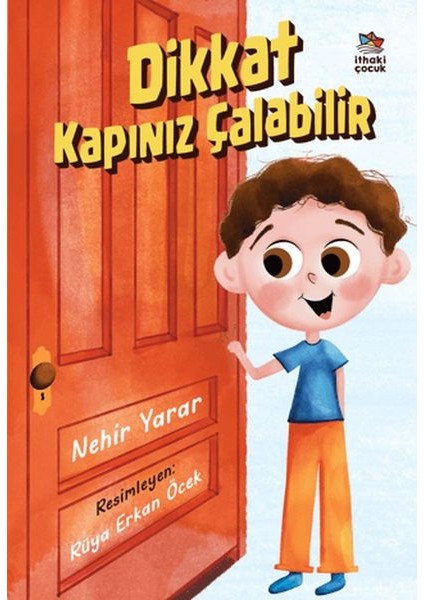 Dikkat Kapınız Çalabilir