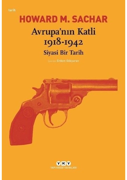 Avrupa’nın Katli 1918-1942 Siyasi Bir Tarih