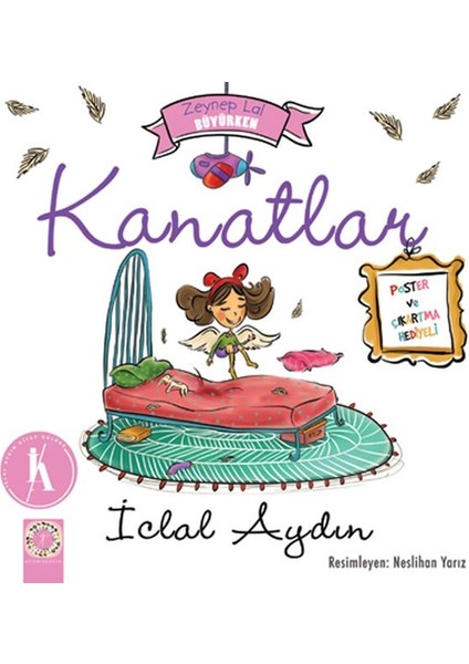 Zeynep Lal Büyürken - Kanatlar (Poster ve Çıkartma Hediyeli)