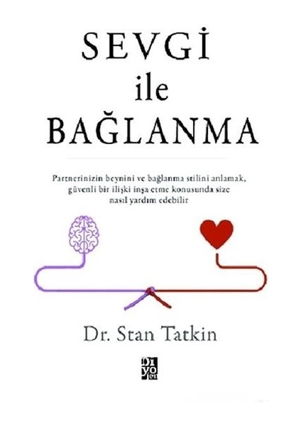 Sevgi Ile Bağlanma