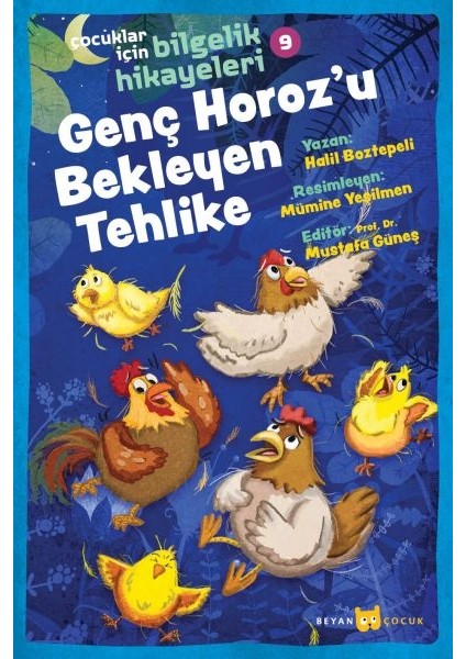 Genç Horoz'u Bekleyen Tehlike - Çocuklar Için Bilgelik Hikayeleri 9