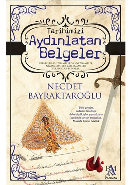 Tarihimizi Aydınlatan Belgeler