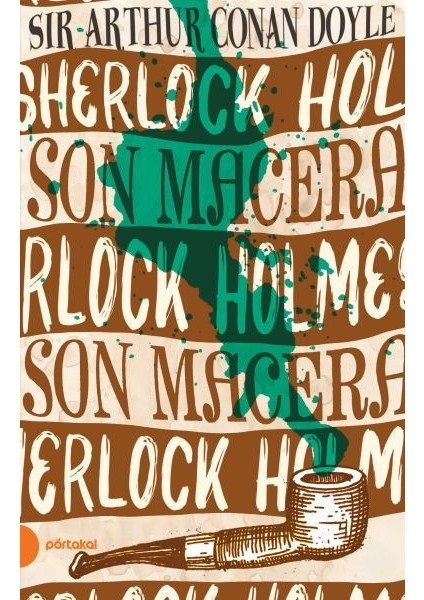 Sherlock Holmes 11 - Son Macera