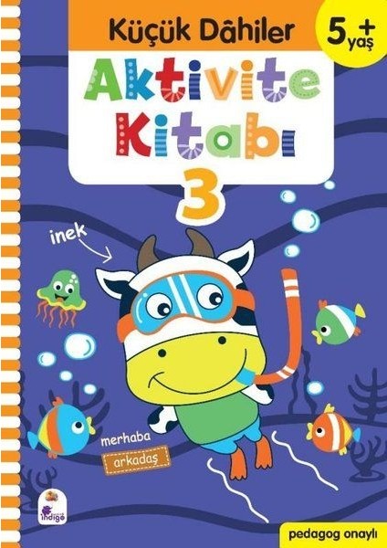 Küçük Dahiler Aktivite Kitabı 3 (5+ Yaş)