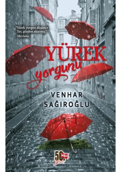 Yürek Yorgunu