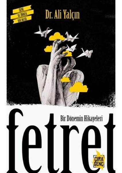 Bir Dönemin Hikayeleri Fetret