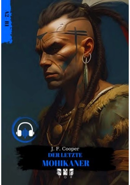 Der Letzte Mohıkaner (Almanca)