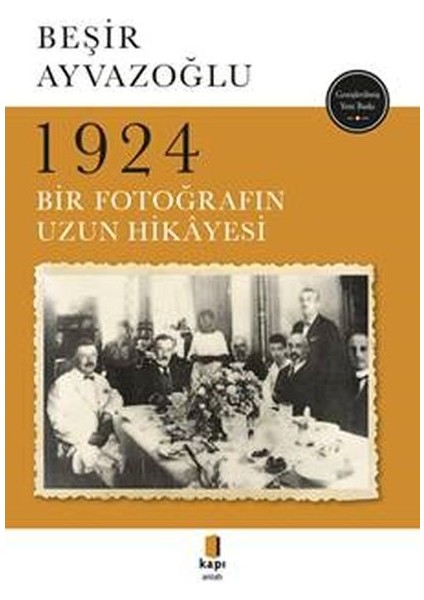 1924 Bir Fotoğrafın Uzun Hikayesi