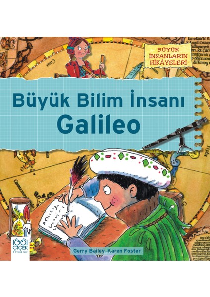 Büyük Insanların Hikayeleri - Galileonun Teleskobu