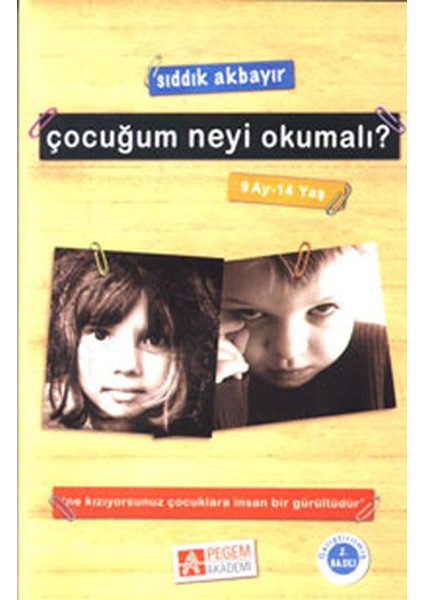 Çocuğum Neyi Okumalı? (9 Ay-14 Yaş)