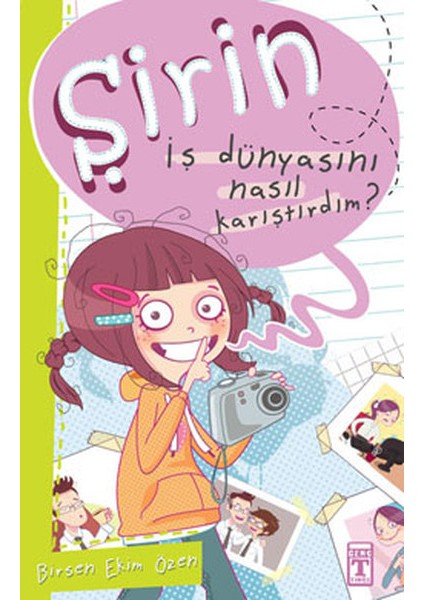 Şirin Iş Başında - 01 Iş Dünyasını Nasıl Karıştırdım?