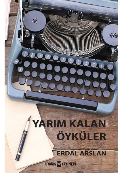 Yarım Kalan Öyküler