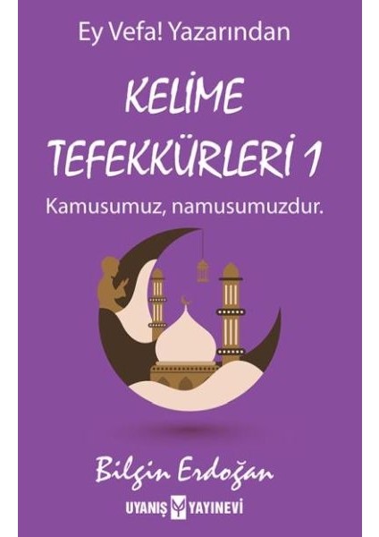 Kelime Tefekkürleri 1