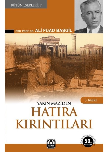 Yakın Maziden Hatıra Kırıntıları