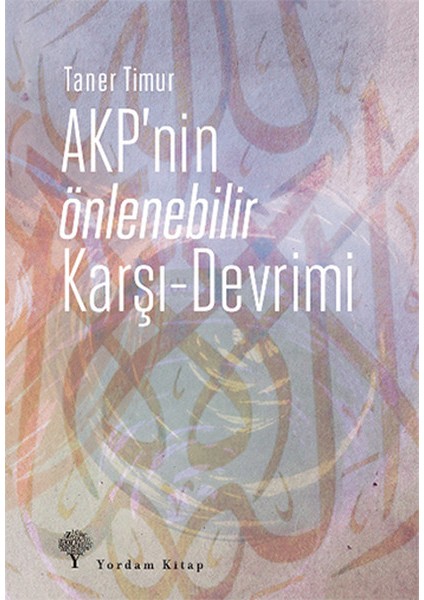 Akp'nin Önlenebilir Karşı - Devrimi