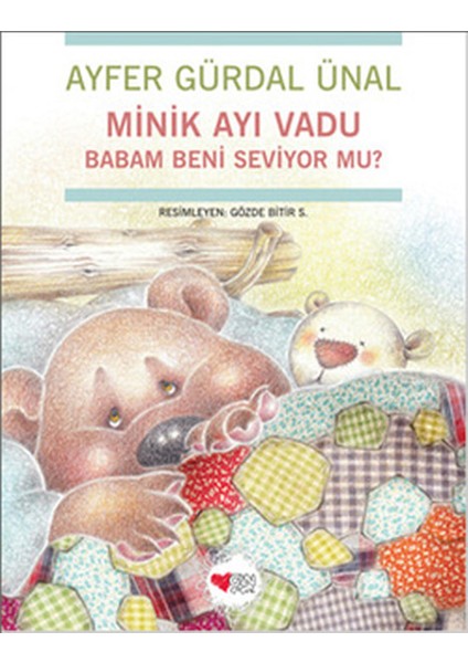 Minik Ayı Vadu / Babam Beni Seviyor Mu?