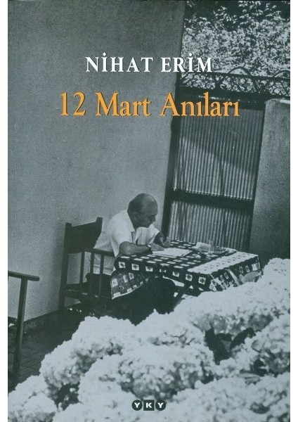 Nihat Erim - 12 Mart Anıları
