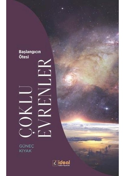 Çoklu Evrenler - Başlangıcın Ötesi