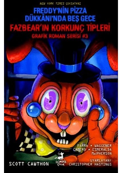 Freddy’nin Pizza Dükkanı’nda Beş Gece : Fazbear’ın Korkunç Tipleri Grafik Roman Serisi #3