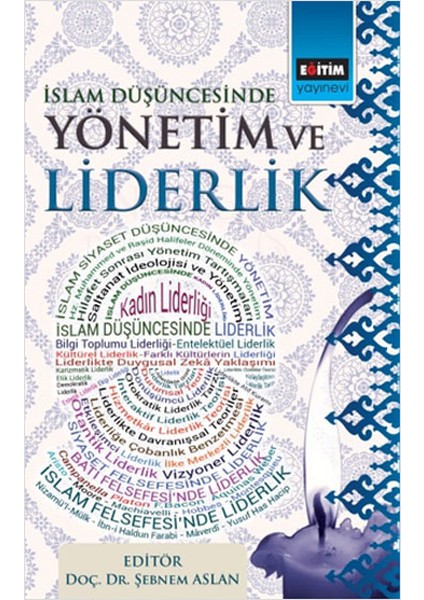 Islam Düşüncesinde Yönetim ve Liderlik