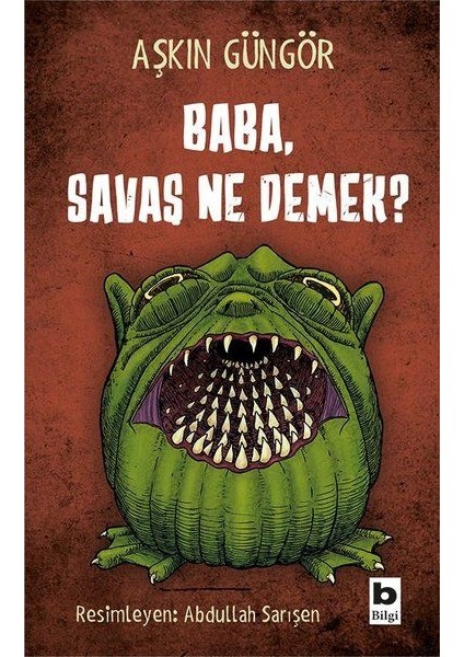 Baba, Savaş Ne Demek?