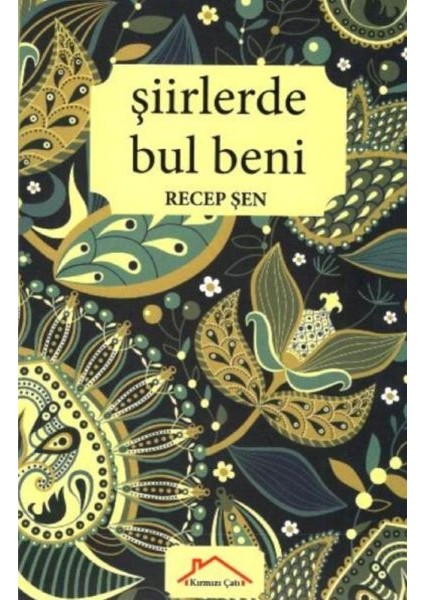 Şiirlerde Bul Beni