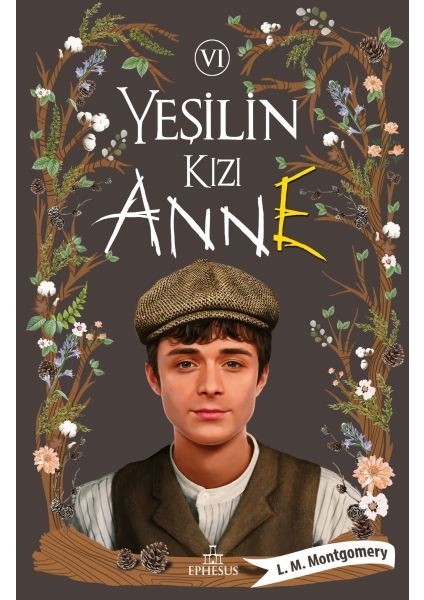 Yeşilin Kızı Anne 6 - Ciltli