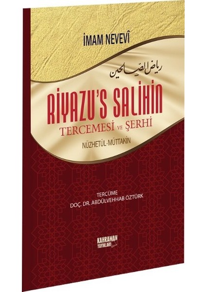 Riyazü’s Salihin Tercemesi ve Şerhi (Büyük Boy)