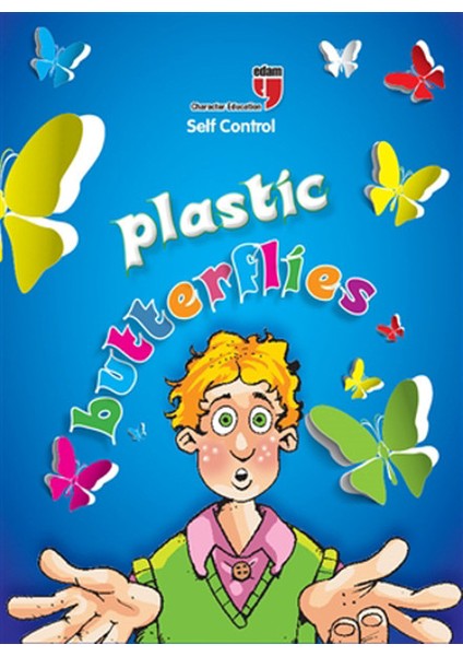 Plastic Butterflies Self Control