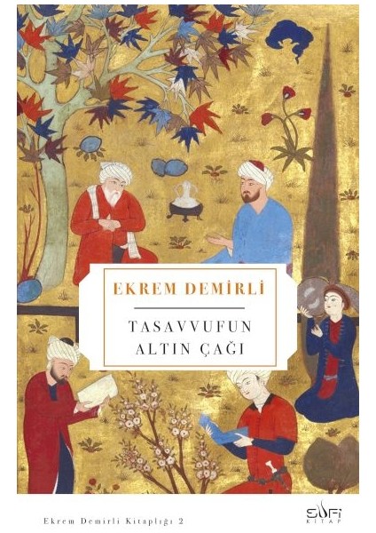 Tasavvufun Altın Çağı