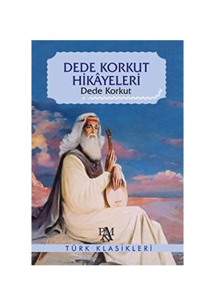 Dede Korkut Hikayeleri