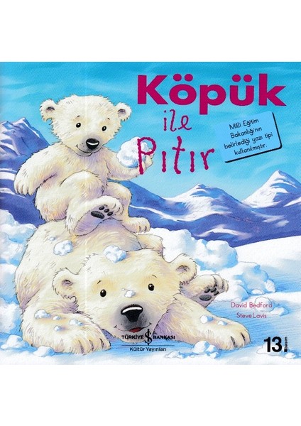 Ilk Okuma Kitaplarım - Köpük ile Pıtır