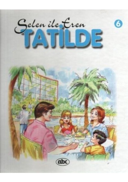 Selen Ile Eren 6 Tatilde