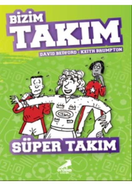 Süper Takım - Bizim Takım