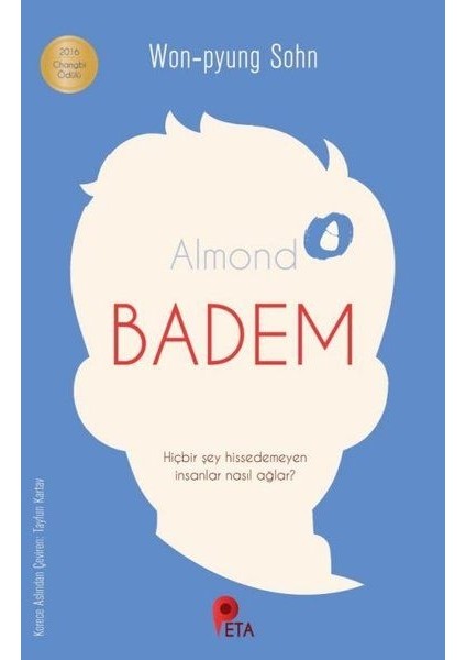 Badem - Hiçbir Şey Hissedemeyen Insanlar Nasıl Ağlar?