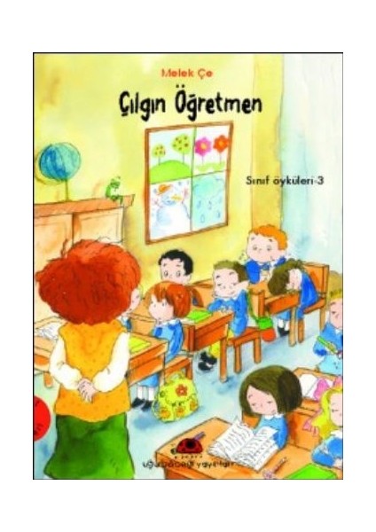 Çılgın Öğretmen - Sınıf Öyküleri 3