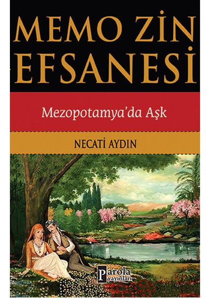 Memo Zin Efsanesi Mezopotamya'da Aşk