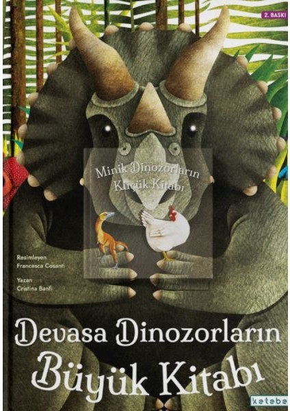 Devasa Dinozorların Büyük Kitabı & Minik Dinozorların Küçük Kitabı