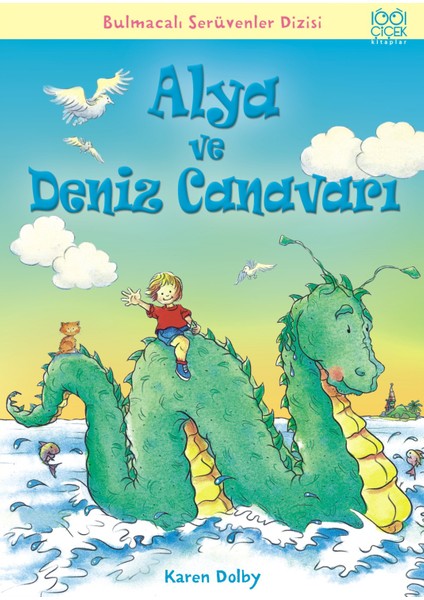 Alya ve Deniz Canavarı / Bulmacalı Serüvenler Dizisi