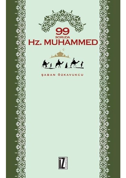 99 Soruda Hz. Muhammed