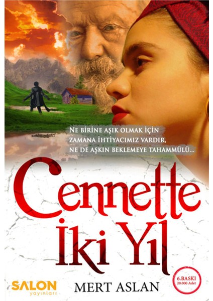 Cennette Iki Yıl