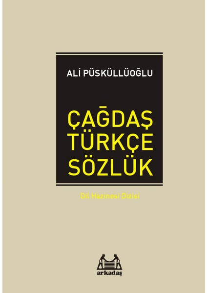 Çağdaş Türkçe Sözlük / Dil Hazinesi Dizisi